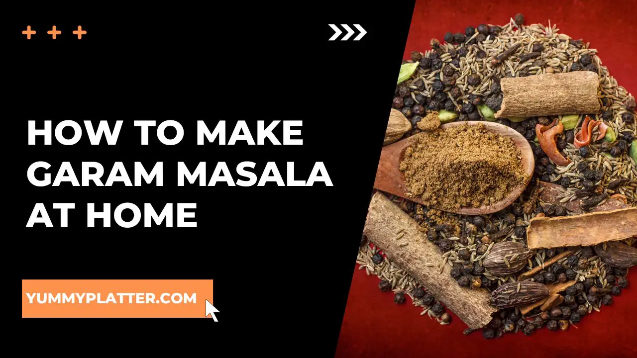 How to Make Garam Masala at home