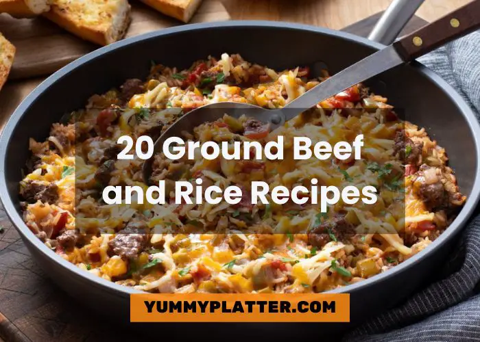 20 Ground Beef and Rice Recipes