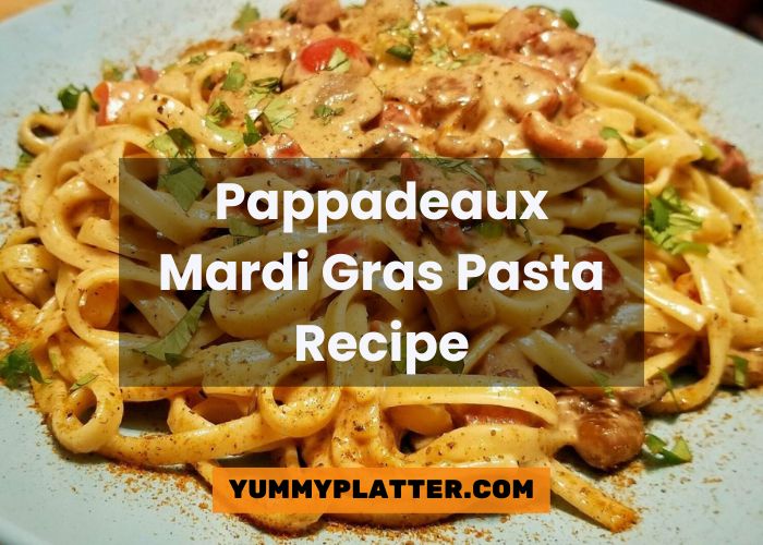 Pappadeaux Mardi Gras Pasta Recipe